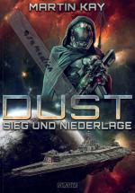 DUST 4: Sieg und Niederlage