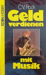 C. V. Rock: Geld verdienen mit Musik