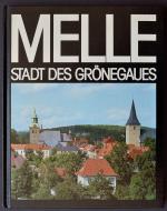 Melle. Stadt des Grönegaues