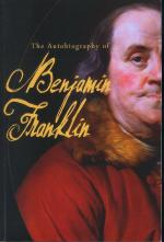 The Autobiography of Benjamin Franklin