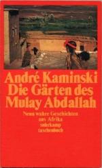 André Kaminski: Die Gärten des Mulay Abd