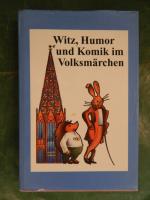 Witz, Humor und Komik im Volksmärchen