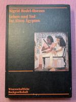 Leben und Tod im Alten Ägypten