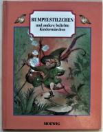 Rumpelstilzchen und andere beliebte Kindermärchen