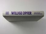George Birdwood: Willige Opfer - Eine Ra