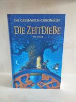 Die Zeitdiebe - Die Greenwich-Chroniken