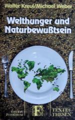 Welthunger und Naturbewusstsein