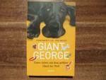 Giant George - Unser Leben mit dem größten Hund der Welt