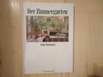 Erika Markmann: Der Zimmergarten