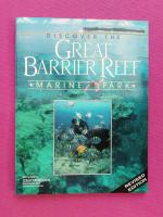 Discover the Great Barrier Reef. Marine Park