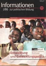 Informationen zur politischen Bildung Ausgabe 286 (1. Quartal 2005) - Entwicklung und Entwicklungspolitik