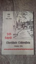 100 Jahre Oberschule Lichtenstein. 1856-1956. Festschrift