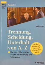 Trennung, Scheidung, Unterhalt von A-Z