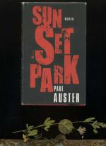 Paul Auster: Sunset park. Paul Auster: Sunset park.