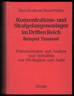 Konzentrations- und Strafgefangenenlager im Dritten Reich. Beispiel Emsland. Band 1 – 3.