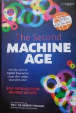 The Second Machine Age - Wie die nächste digitale Revolution unser aller Leben verändern wird