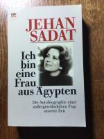 Ich bin eine Frau aus Ägypten - Die Autobiographie einer außergewöhnlichen Frau unserer Zeit