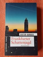 Dieter Aurass: Frankfurter Schattenjagd Dieter Aurass: Frankfurter Schattenjagd