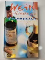 Susi Piroue: Wein für Einsteiger Frankre