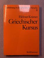 Einführung in die griechische Sprache II / Griechischer Kursus