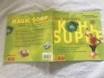 Marion Grillparzer: Die magische Kohlsup Marion Grillparzer: Die magische Kohlsup
