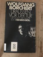 Wolfgang Borchert: Draußen vor der Tür - Wolfgang Borchert: Draußen vor der Tür -