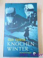 Dan Vyleta: Knochenwinter ~ Kriminalroma Dan Vyleta: Knochenwinter ~ Kriminalroma
