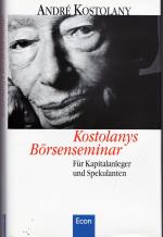 Kostolanys Börsenseminar