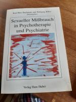 Sexueller Missbrauch in Psychotherapie und Psychiatrie