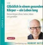 Betz, Robert Theodor: Glücklich in einem Betz, Robert Theodor: Glücklich in einem