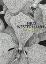 Thilo Westermann, Vanitas. [SIGNED] [ed. by Institut für Moderne Kunst Nürnberg and Oechsner Galerie. Texts by Christin Müller ... Transl. by Jeremy Gaines]