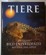 Burnie, David (Hrsg.): Tiere. Die grosse Burnie, David (Hrsg.): Tiere. Die grosse