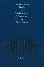 Troades. Introduction, Text and Commentary by Atze J. Keulen.