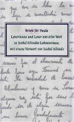 Briefe für Paula . Leserinnen und Leser aus aller Welt zu Isabel Allendes Lebensroman