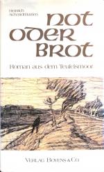 Heinrich Schmidt-Barrien: Not oder Brot. Heinrich Schmidt-Barrien: Not oder Brot.