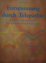 Ward Tara,: Entspannung durch Telepathie