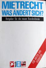 Mietrecht - Was ändert sich? Ratgeber für die neuen Bundesländer