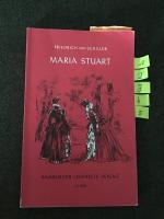 Schiller, Friedrich von: Maria Stuart - Schiller, Friedrich von: Maria Stuart -