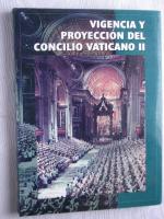 Vigencia y proyección del concilio Vaticano II