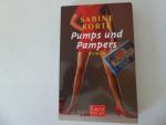 Pumps und Pampers. Roman. TB