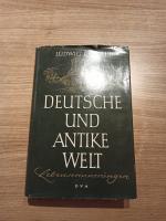 Ludwig Curtius: Deutsche und antike Welt