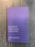 Bertolt Brecht: Mutter Courage und ihre 