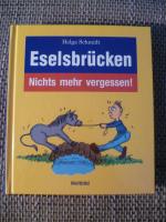 Helga Schmidt: Eselsbrücken - Nichts meh