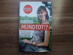 Maria Langstroff: Mundtot!? - Wie ich le Maria Langstroff: Mundtot!? - Wie ich le