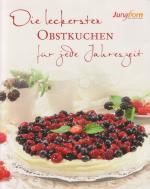 Die leckersten Obstkuchen für jede Jahre