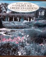 The Golden Age of American Gardens