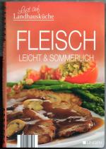 Lust auf Landhausküche. Fleisch - leicht