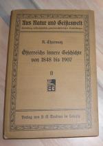 Österreichs innere Geschichte von 1848 bis 1907 * Der Kampf der Nationen