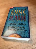Moor, Anne de: Mutter Ditta /Mutter Ditt