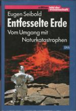 Entfesselte Erde - Vom Umgang mit Naturkatastrophen